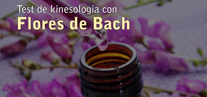 Test de kinesología con Flores de Bach